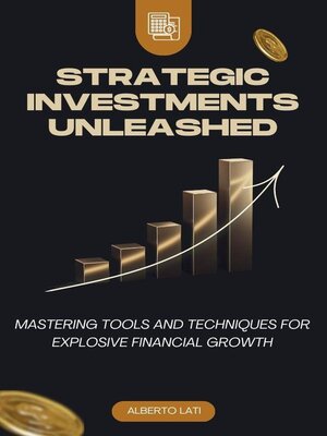 cover image of Strategic Investments Unleashed